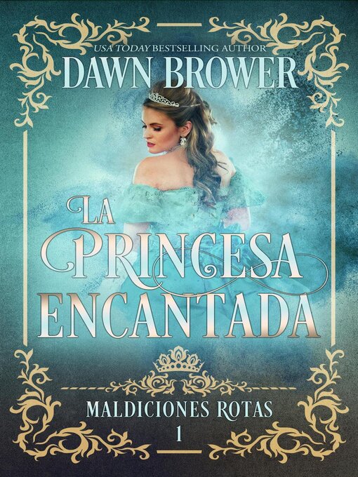 Title details for La Princesa Encantada by Dawn Brower - Available